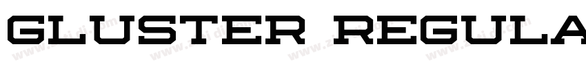 GLUSTER Regular字体转换